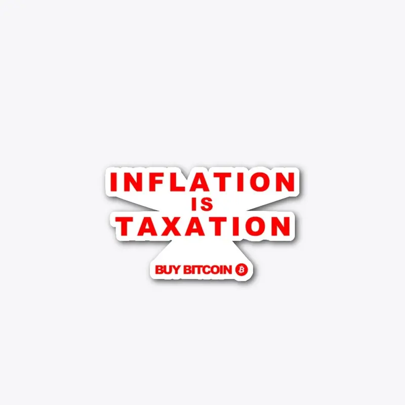 Bitcoin Inflation is Taxation